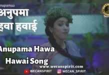 Anupama Hawa Hawai Song Lyrics - अनुपमा हवा हवाई