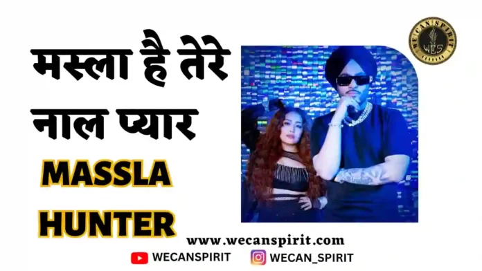 Massla Lyrics in Hindi
