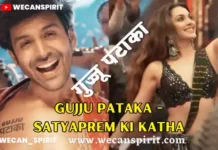 Gujju Pataka lyrics - Satyaprem Ki Katha