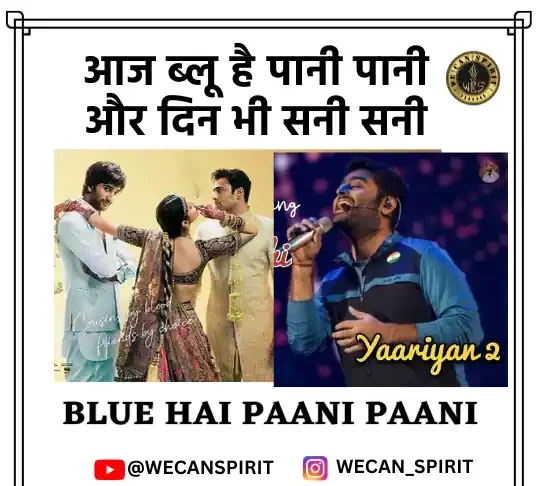 Blue Hai Paani Paani - Arijit Singh